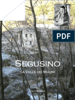 Segusino e La Valle Dei Mulini-Gian Berra, Gianberra, Milies, Stramare