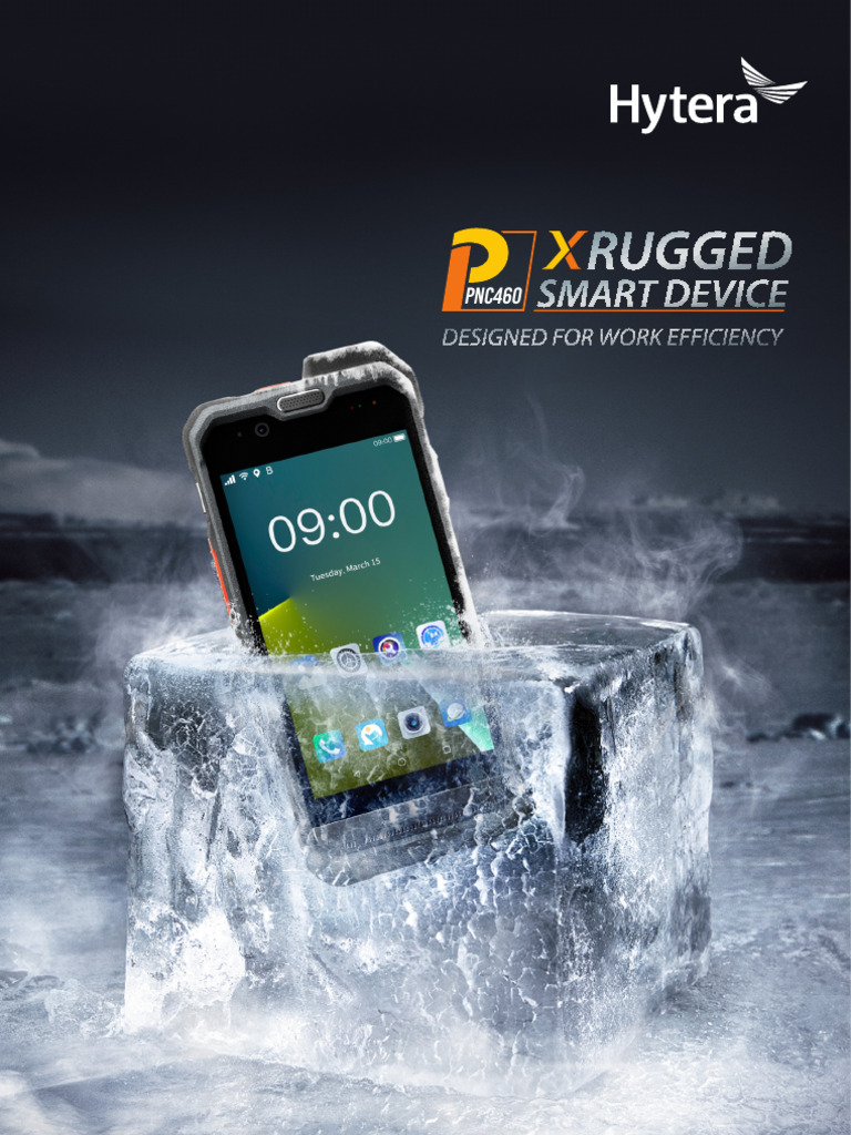 Hytera PNC460: Rugged Smart Device | PDF