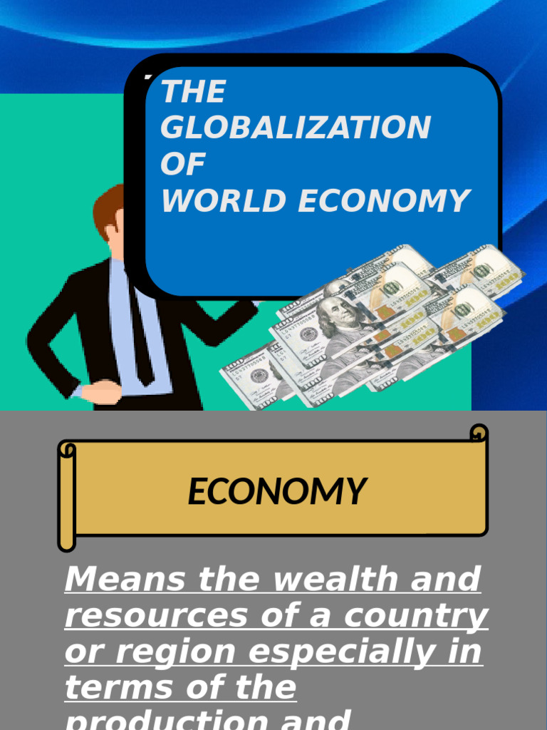 Chapter 2 The Globalization of World Economics | PDF | Macroeconomics ...