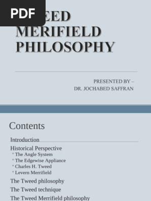 Tweed Merrfield Philosophy | PDF | Orthodontics | Tooth