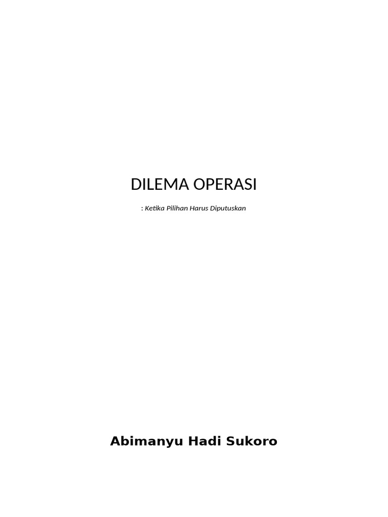 Dilema Operasi: Pilihan Antara Positif dan Negatif | PDF