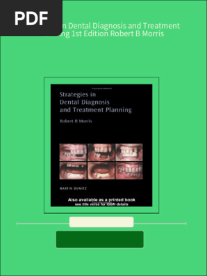 Instant ebooks textbook Strategies In Dental Diagnosis and Treatment Planning 1st Edition Robert B Morris download all chapters