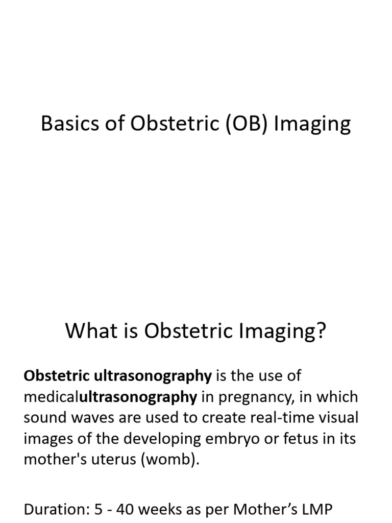 Overview of Obstetric Imaging Techniques | PDF | Maternal Health ...