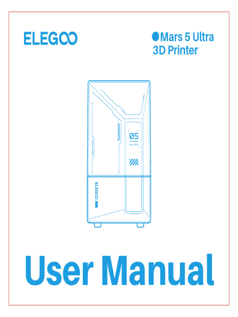 ELEGOO Mars 5 Ultra User Manual | PDF | Printer (Computing) | Camera
