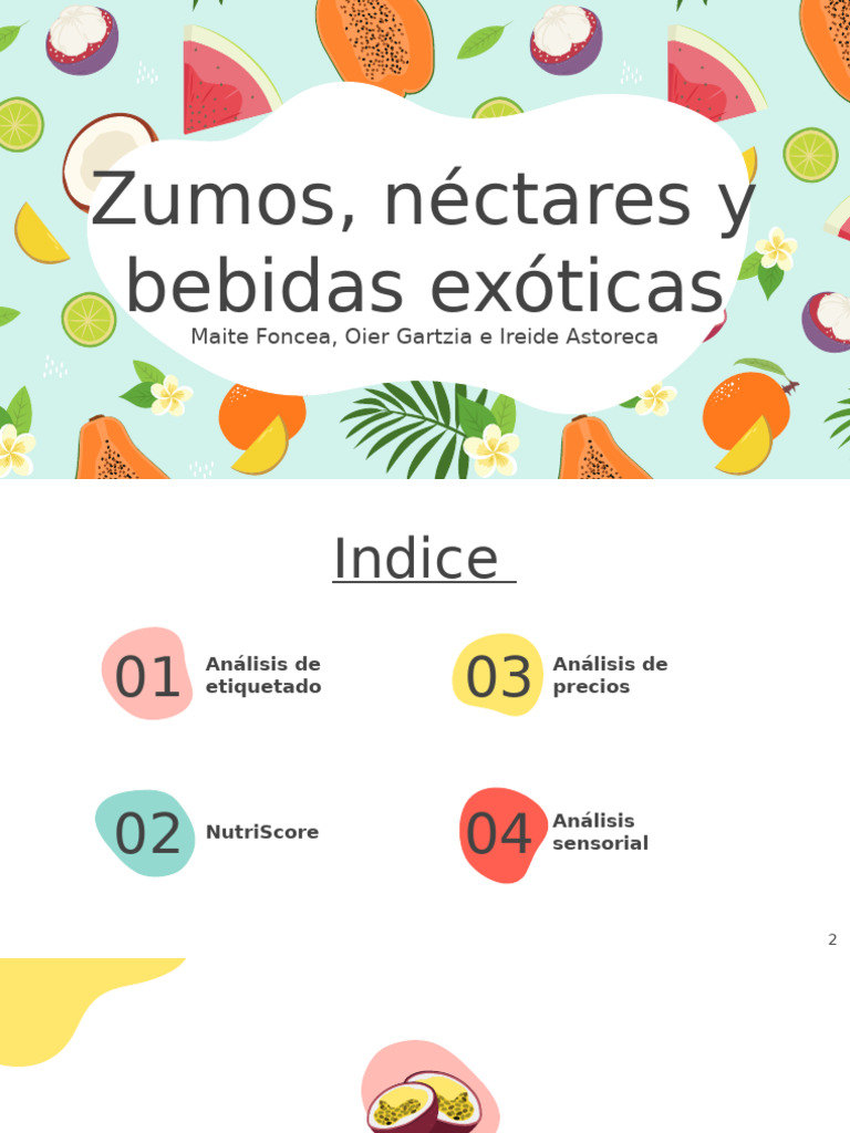 Zumos, Néctares y Bebidas Exóticas - Presentación | PDF | Fruta | Gusto