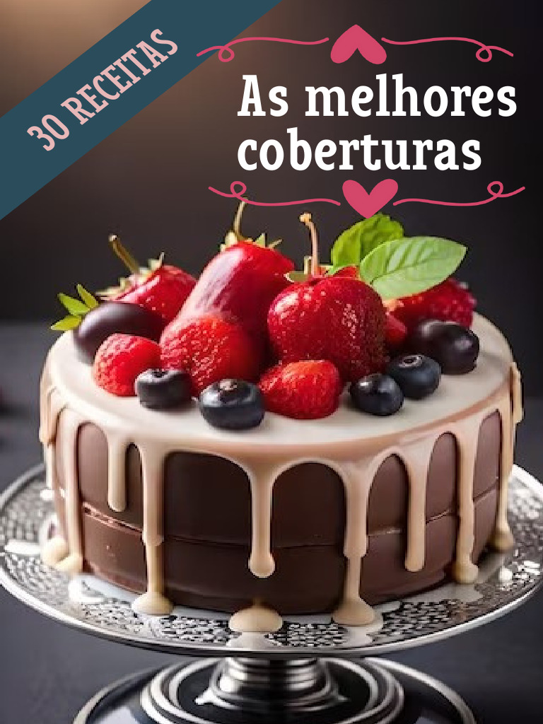 30 Receitas de Coberturas para Bolos | PDF | Cobertura (alimento ...