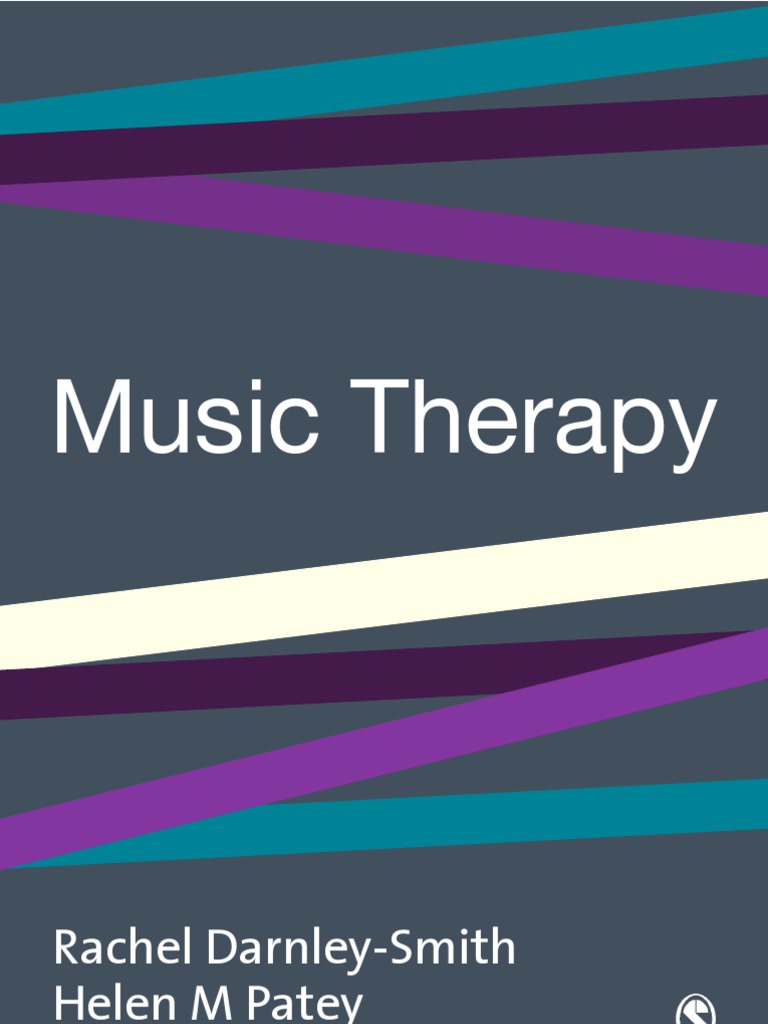 Music Therapy Creative Therapies in Practice Series Psychotherapy