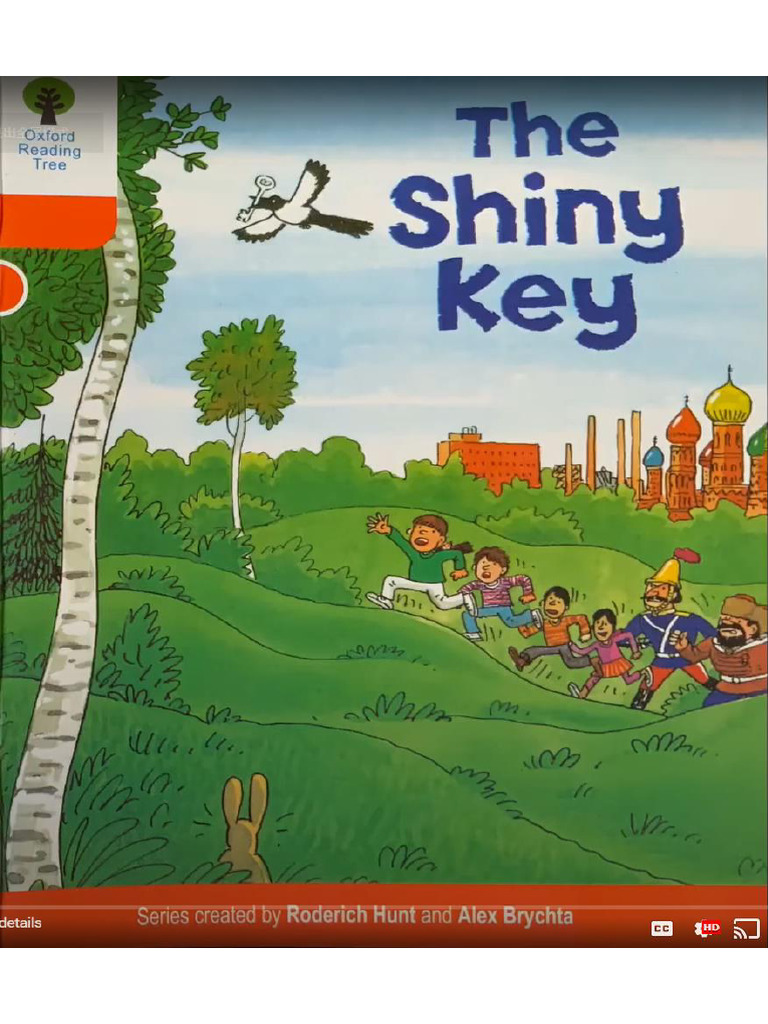 Oxford Reading Tree - The Shiny Key | PDF
