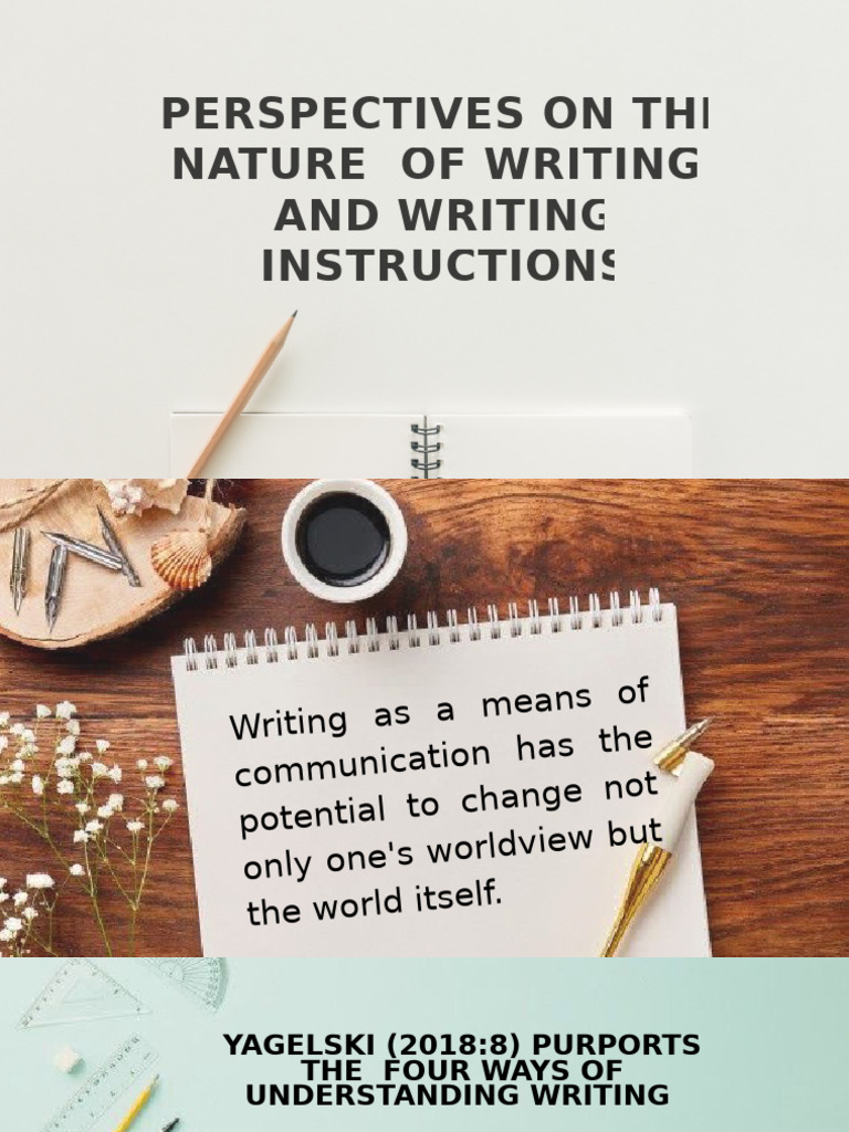 Perspectives On The Nature of Writing and Writing Instructions | PDF ...