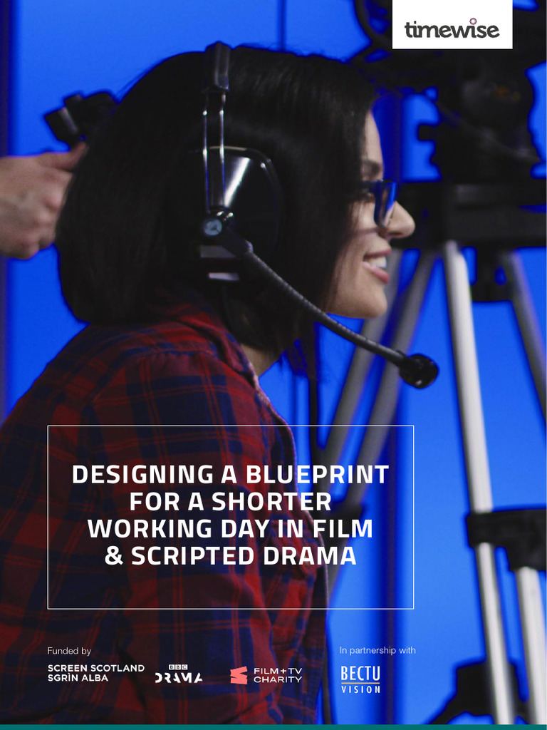 Designing A Blueprint For A Shorter Working Day in Film and Scripted ...