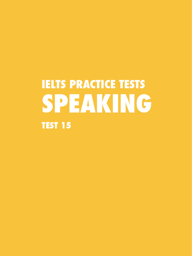 IELTS Practice Test 15 Speaking | PDF | Copyright