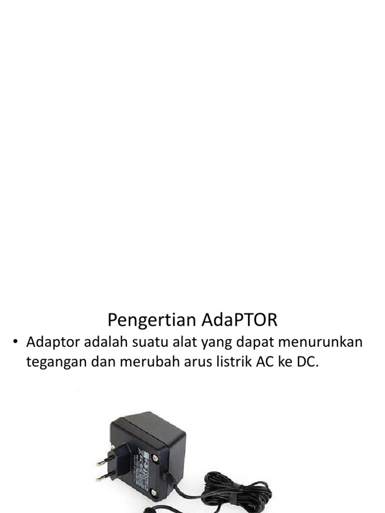 Pengertian dan Fungsi Adaptor Listrik | PDF | Sains & Matematika