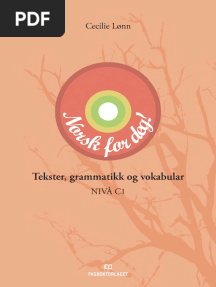 Cecilie Lønn. C1. Norsk For Deg Tekster, Grammatikk Og Vokabular