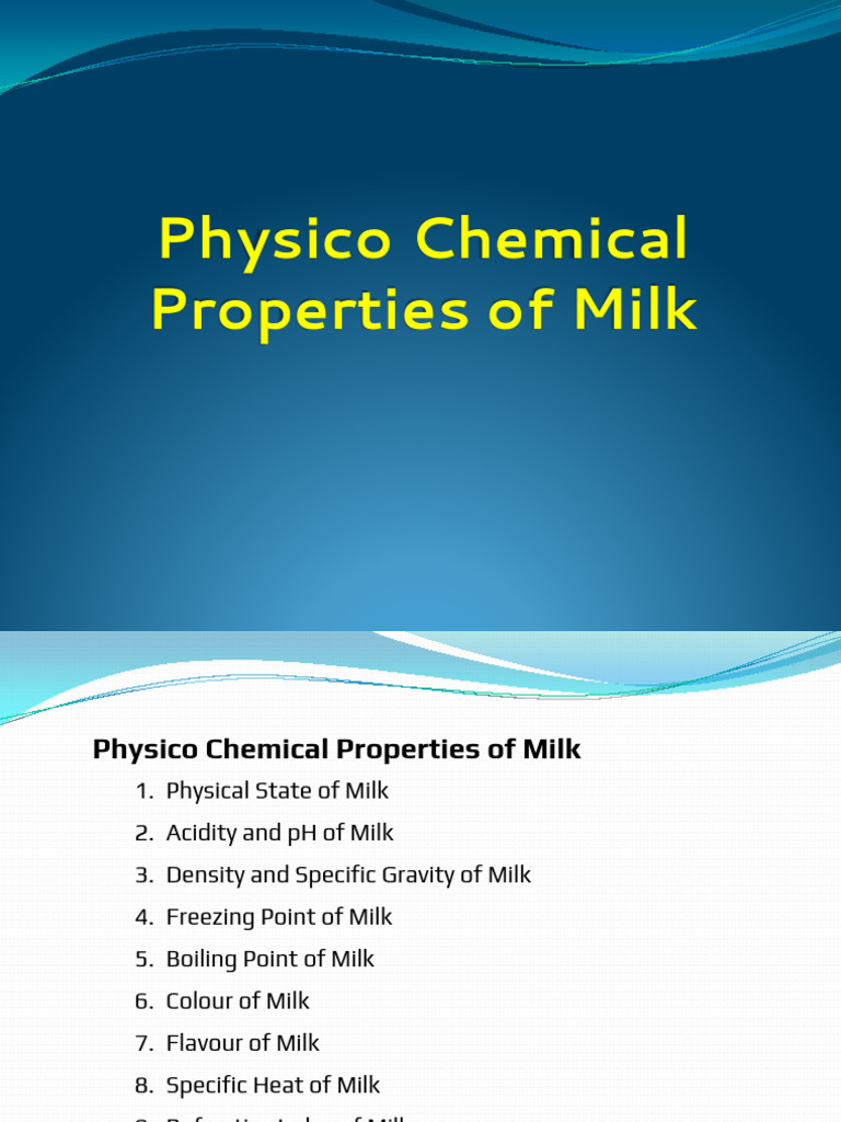 Physico-Chemical Properties of Milk | PDF | Milk | Bacteria