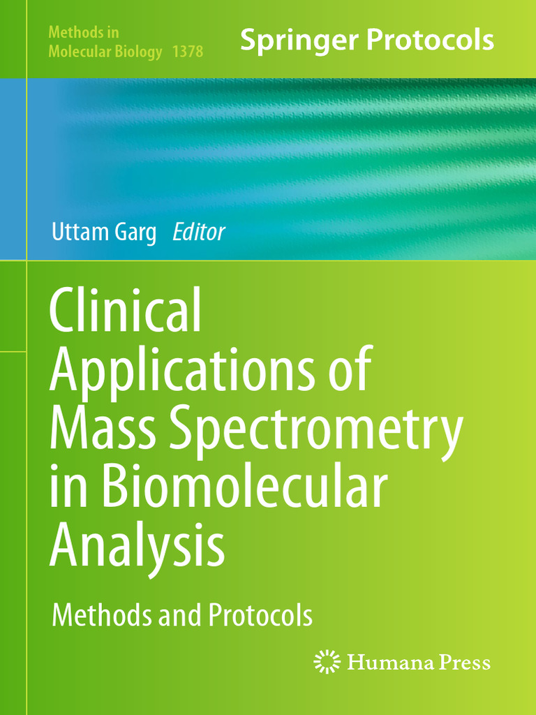 Clinical Applications of Mass Spectrometry in Biomolecular Analysis ...