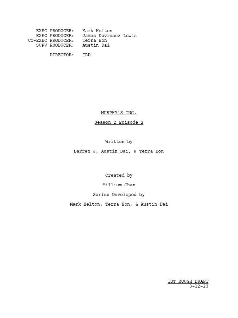 Murphys Inc S02E02 1st Rough Draft 03-12-23 MCH Notes | PDF | Young Adult