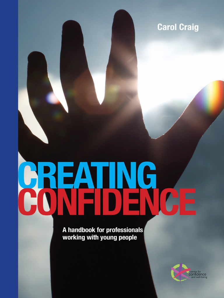 Creating Confidence M 27012012 | PDF | Self Esteem | Optimism