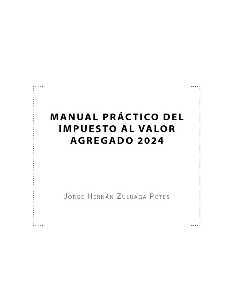 Manual Práctico IVA 2024 | PDF | Impuestos | Impuesto al valor agregado