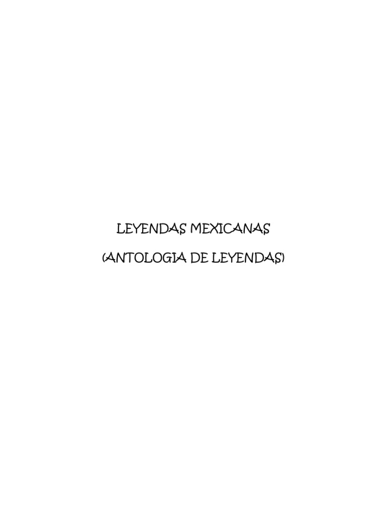 Antología de Leyendas Mexicanas | PDF | Clásicos