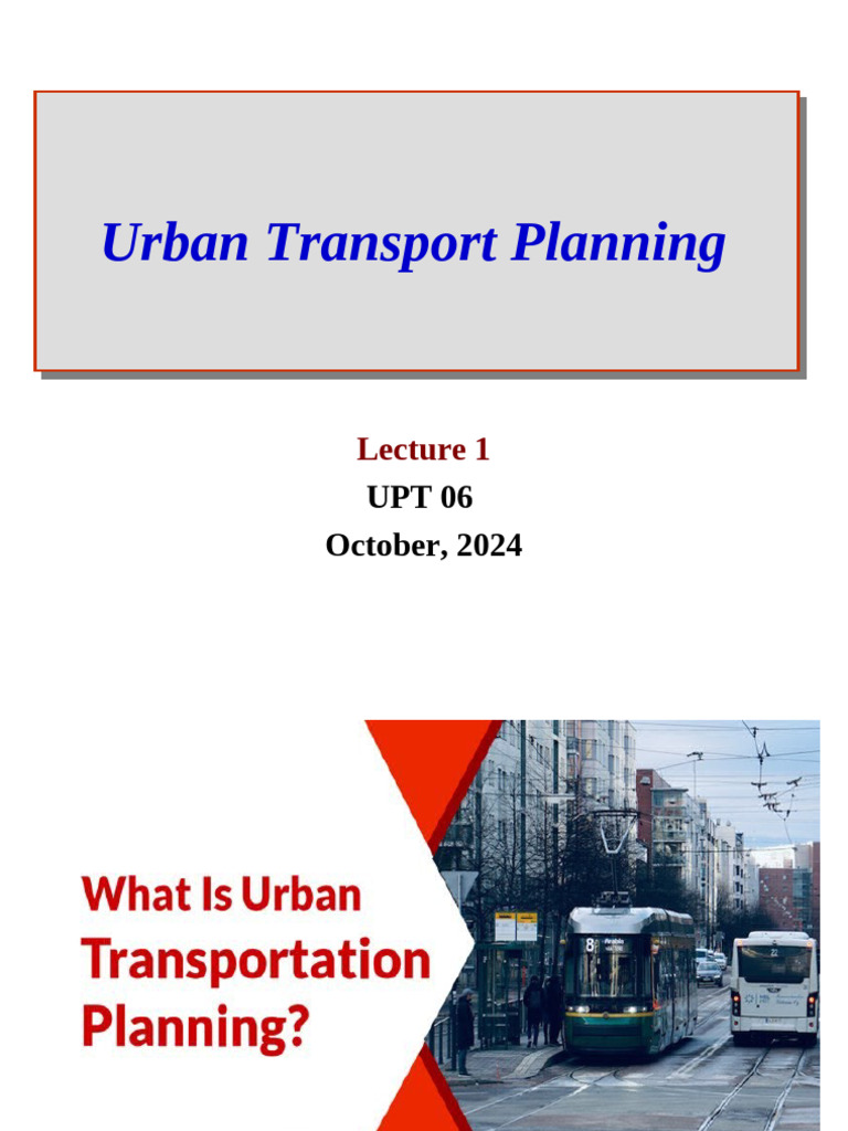 Urban Transportation Planing - Lecture One | PDF | Transport | Public ...