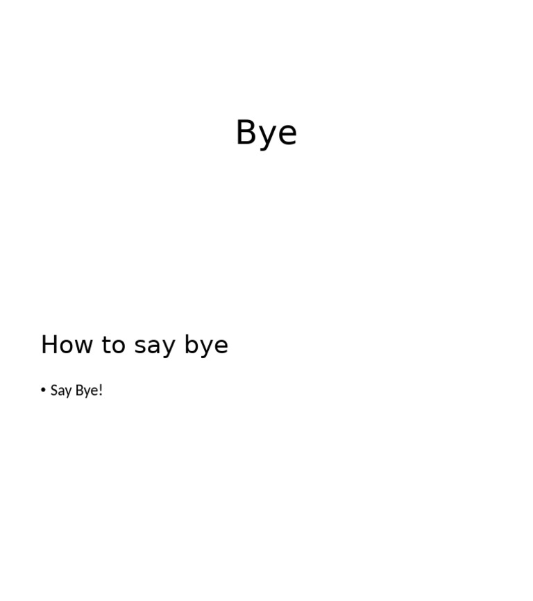 Bye | PDF