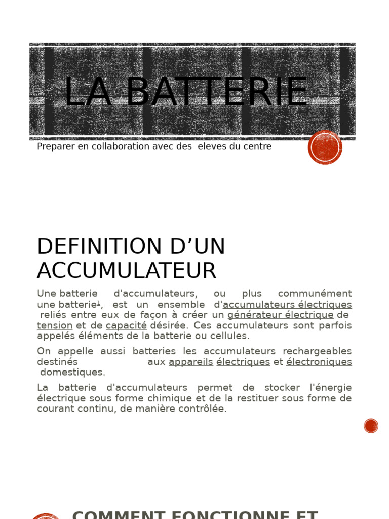 Définition et fonctionnement des batteries PDF Pile rechargeable — free download