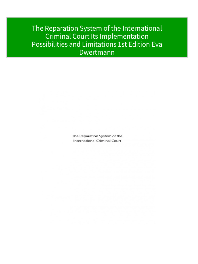 The reparation system of the international criminal court its