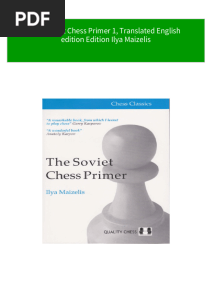 Ebooks File The Soviet Chess Primer 1, Translated English Edition Edition Ilya Maizelis All Chapters