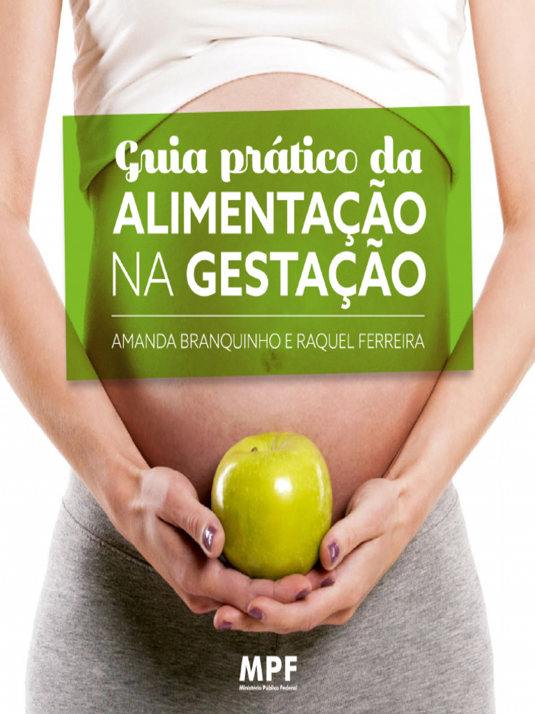 Guia Prático de Alimentação na Gestação | PDF | Gravidez | Nutrientes