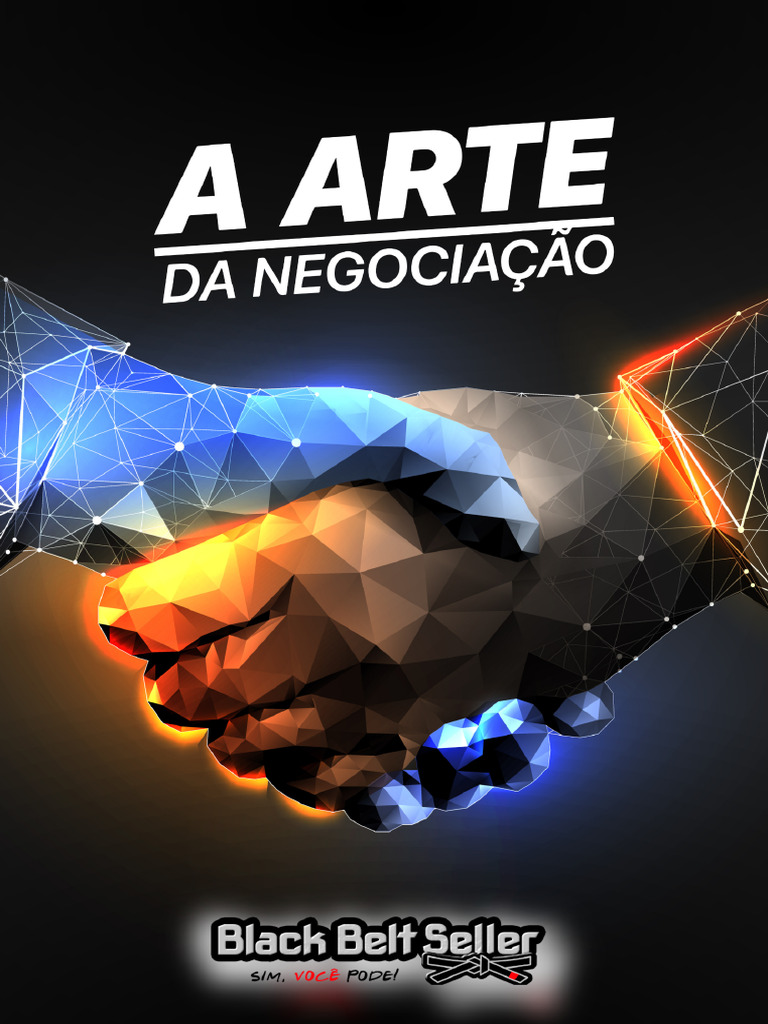 A Arte da Negociação: Guia Prático | PDF | Negociação | Comunicação