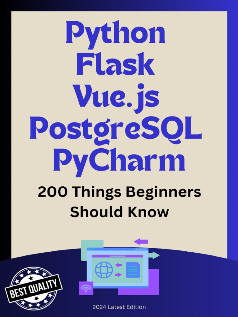 Kanro T. Python Flask Vue - Js PostgreSQL PyCharm. 200 Things ...