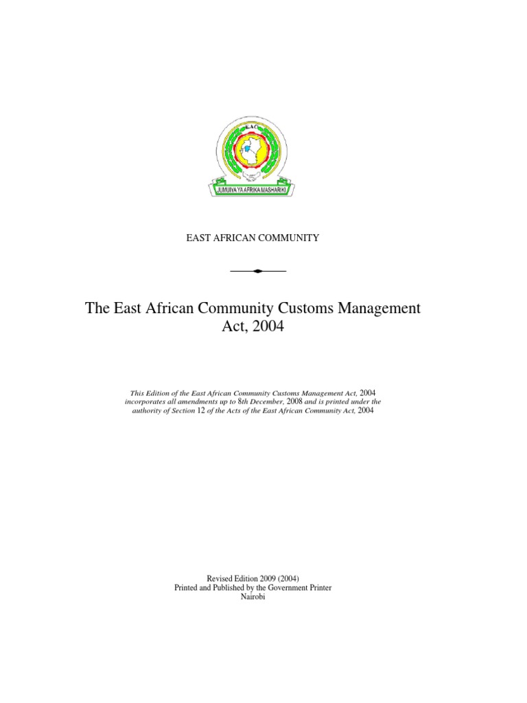 East African Community Customs Act 2004 | PDF