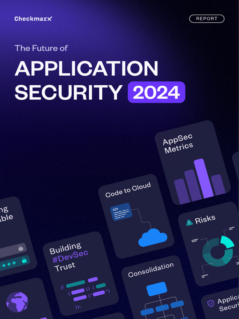 Future of Application Security 2024 Insights | PDF | Vulnerability ...
