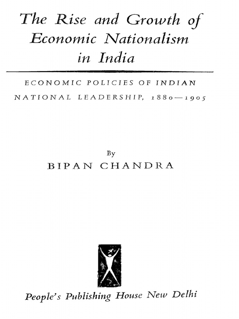 The Rise and Growth of Economic Nationalism in India Economic Policies ...
