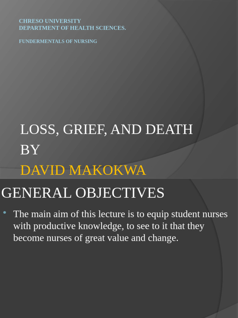 Nursing Care for Loss and Grief | PDF | Grief | Psychology
