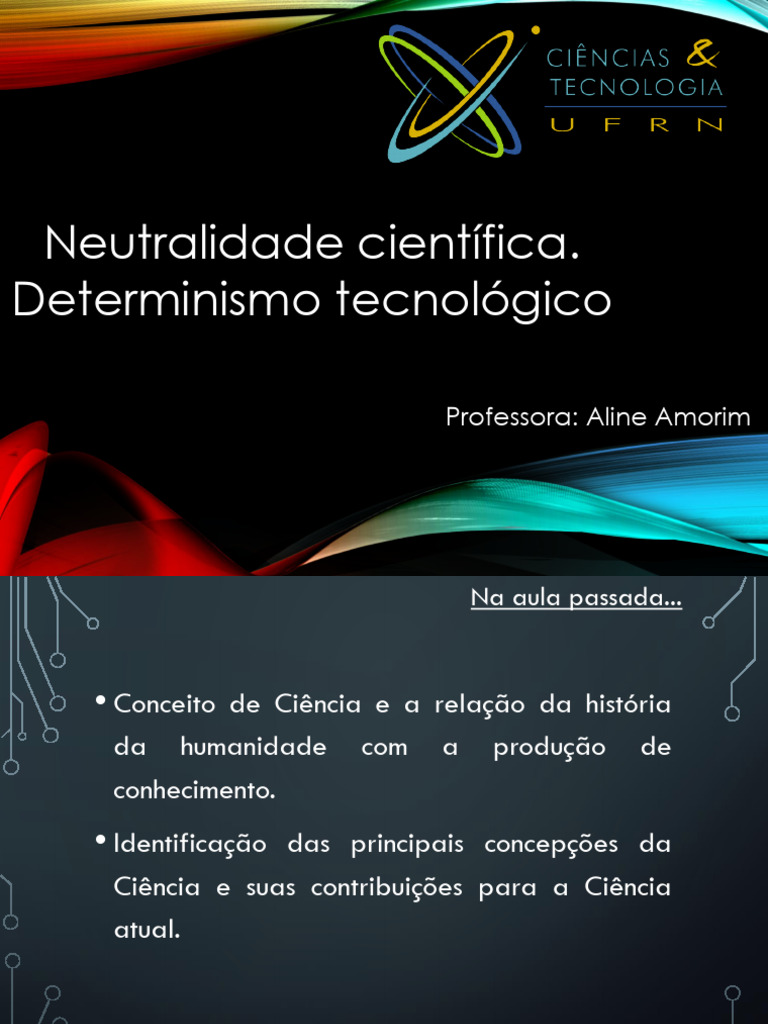 Aula Neutralidade Da Cincia Determinismo Tecnolgico | PDF | Science ...