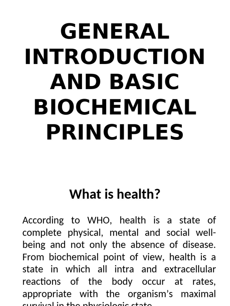 Biochemistry general introduction and basic biochemical principles