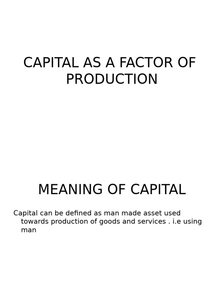 Understanding Capital in Production | PDF | Capital (Economics ...