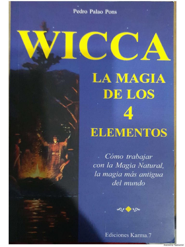 Wicca La Magia de Los 4 Elementos | PDF