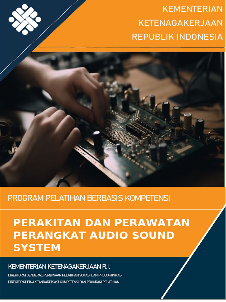 Program Pelatihan Perakitan Dan Perawatan Perangkat Audio Sound System ...