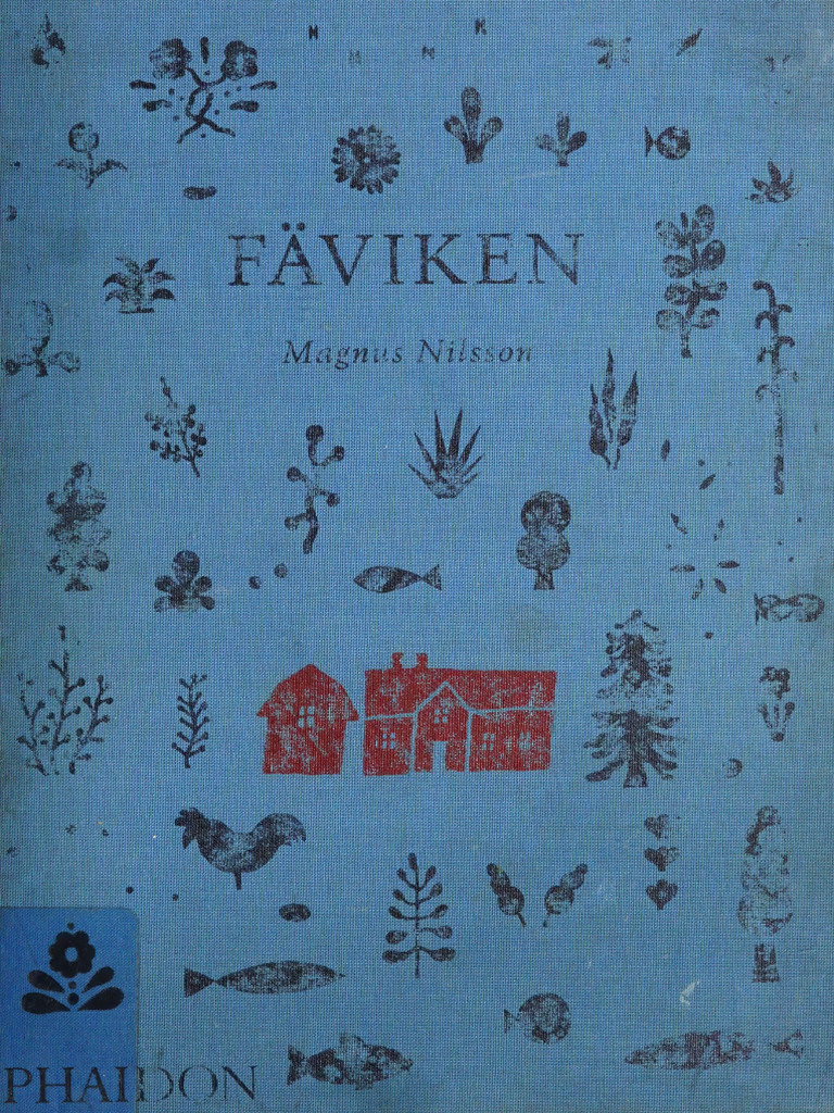 Fäviken Magnus Nilsson Phaidon Fäviken by Magnus Nilsson | The Kitchn