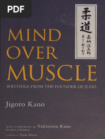 Kano Jigoro - Mind Over Muscle - Writings From The Founder of Judo