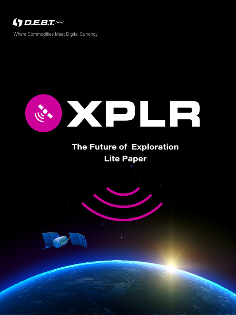 XPLR Lite Paper | PDF