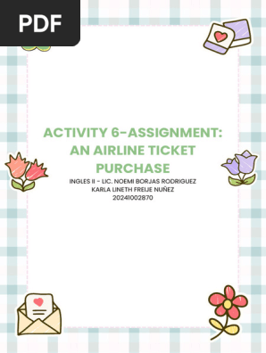 Activity 6-Assignment An airline ticket purchase