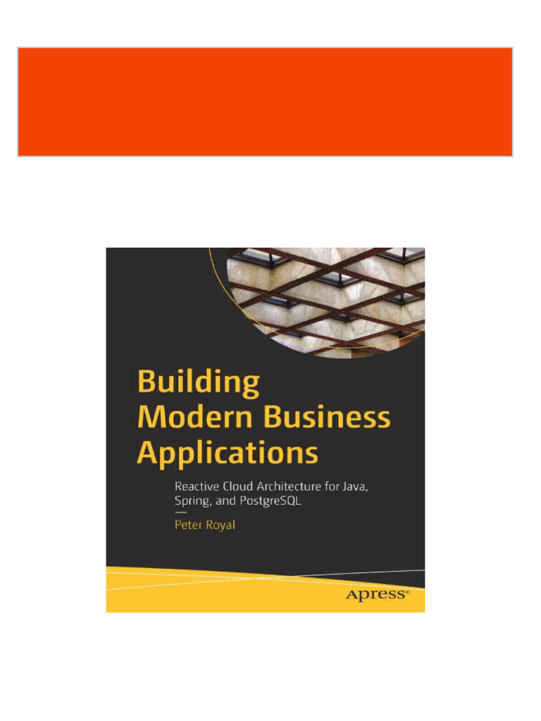 Complete Download Building Modern Business Applications: Reactive Cloud ...