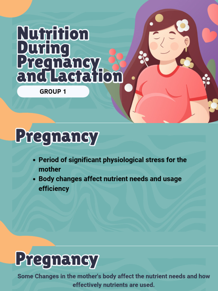 Essential Nutrition for Pregnancy & Lactation | PDF | Pregnancy | Fetus