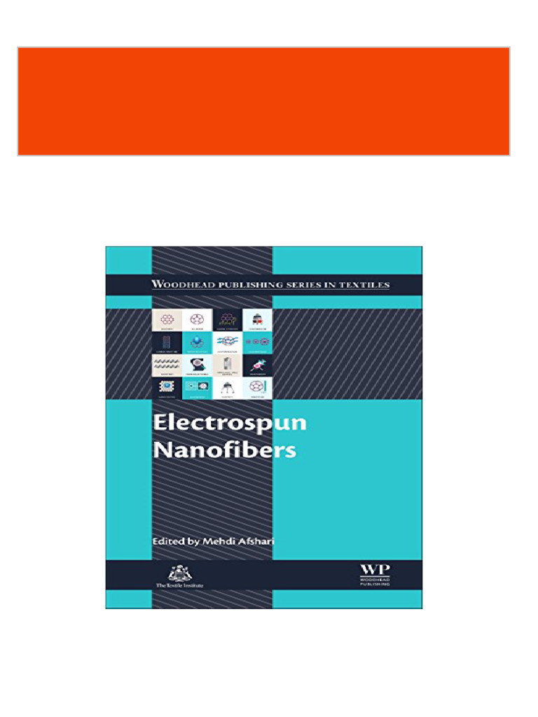 Immediate download Electrospun Nanofibers 1st Edition Mehdi Afshari