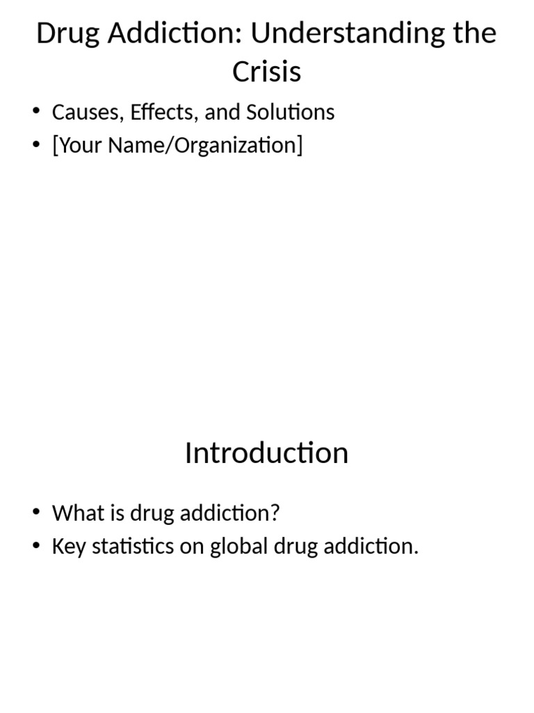 Drug Addiction: Causes, Effects, Solutions | PDF | Substance Abuse ...