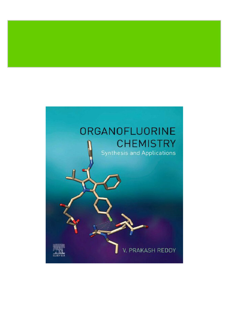 Full organofluorine chemistry synthesis and applications 1st edition