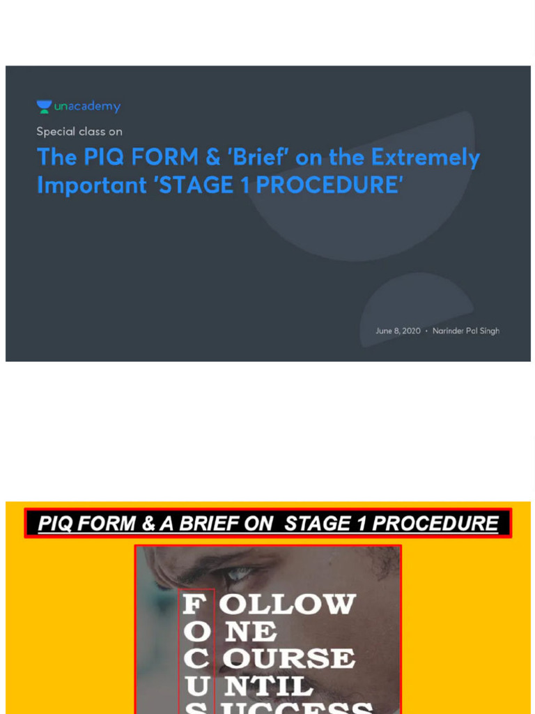 The PIQ FORM Brief On The Extremely Important STAGE 1 PROCEDURE No Anno ...
